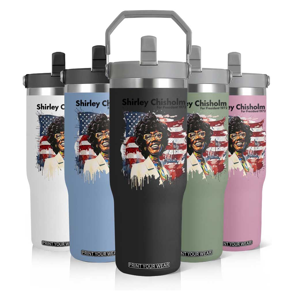 Shirley Chisholm For President 1972 With American Flag Flip Straw Tumbler TS12 Print Your Wear