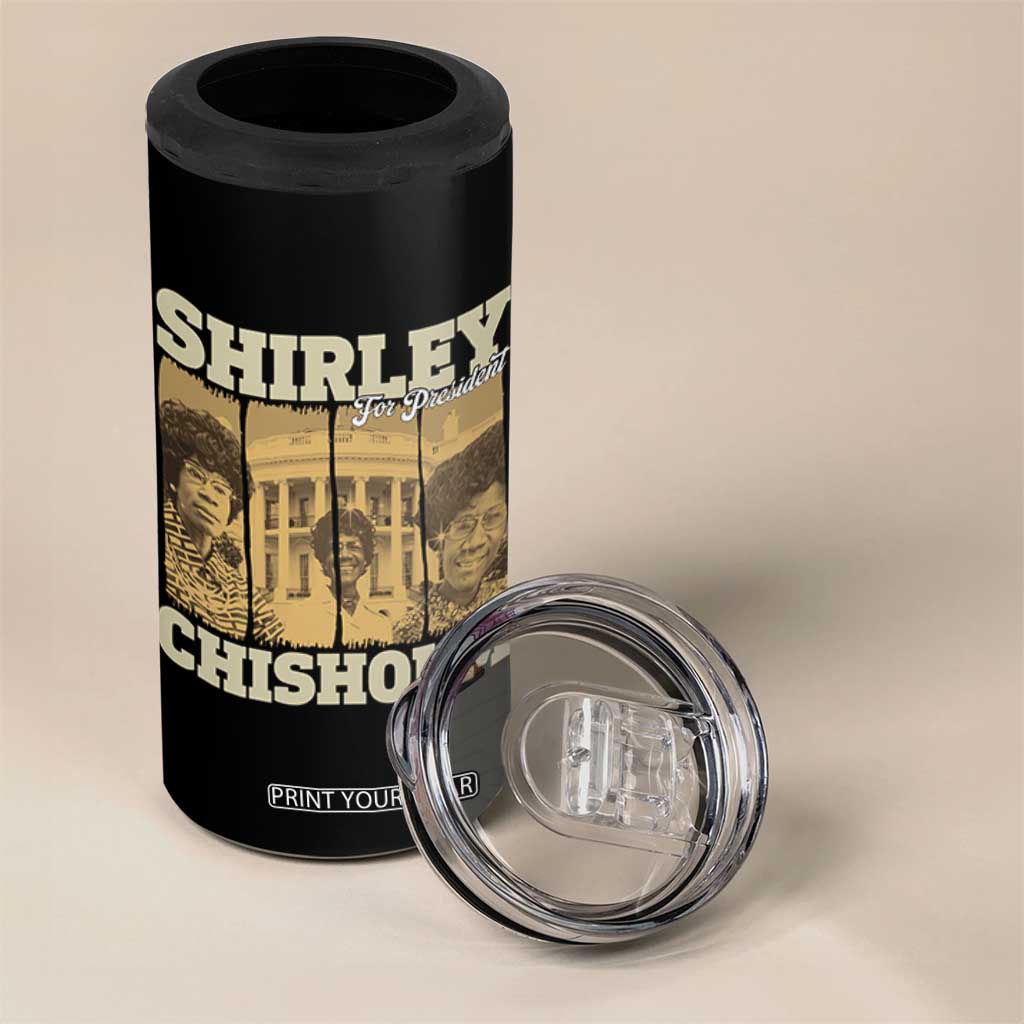 Shirley Chisholm For President 4 in 1 Can Cooler Tumbler Historic Women Leader TS12 Print Your Wear