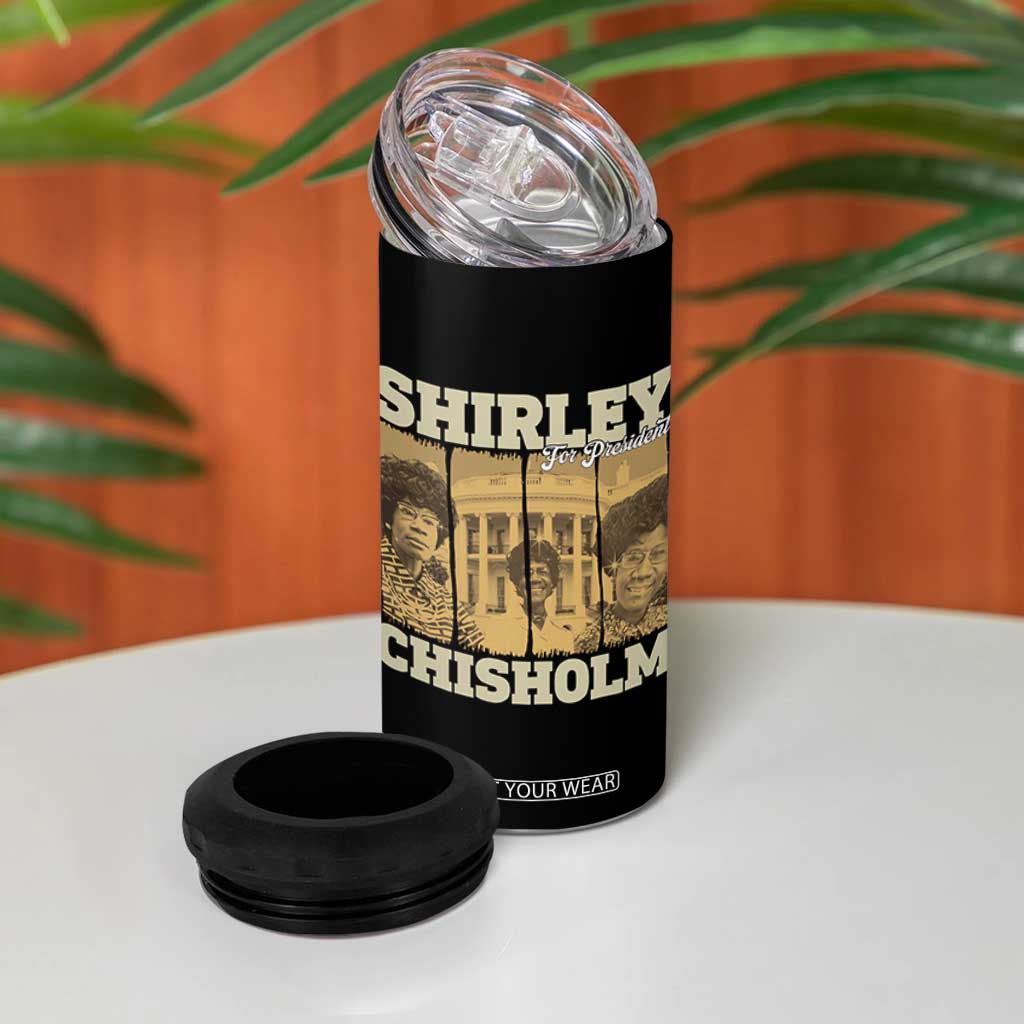 Shirley Chisholm For President 4 in 1 Can Cooler Tumbler Historic Women Leader TS12 Print Your Wear