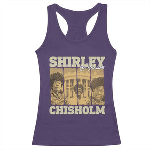Shirley Chisholm For President Racerback Tank Top Historic Women Leader TS12 Purple Print Your Wear