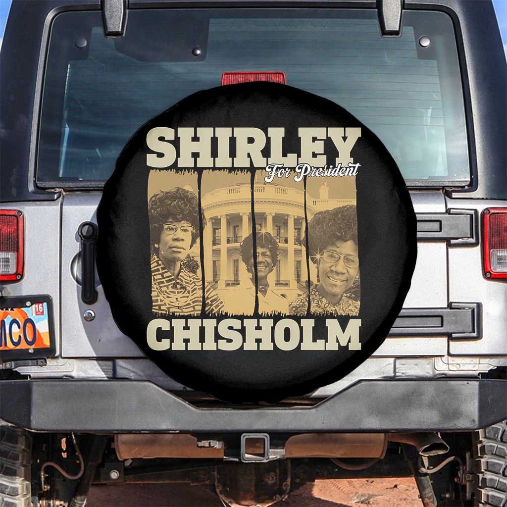 Shirley Chisholm For President Spare Tire Cover Historic Women Leader TS12 No hole Black Print Your Wear