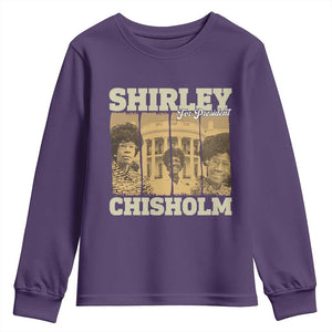 Shirley Chisholm For President Youth Sweatshirt Historic Women Leader TS12 Purple Print Your Wear