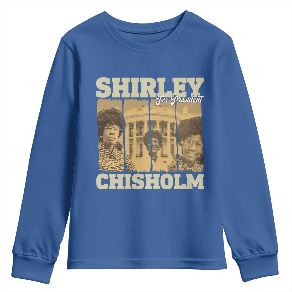 Shirley Chisholm For President Youth Sweatshirt Historic Women Leader TS12 Royal Blue Print Your Wear