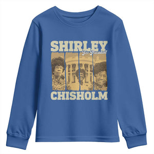 Shirley Chisholm For President Youth Sweatshirt Historic Women Leader TS12 Royal Blue Print Your Wear