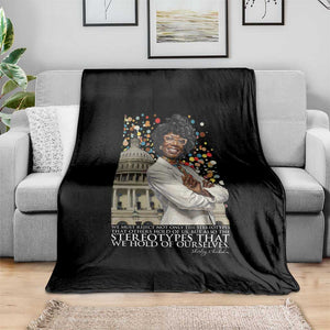 Shirley Chisholm Civil Rights Leader Quote Throw Blanket Reject Stereotype TS12 Print Your Wear