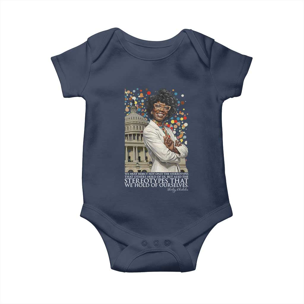 Shirley Chisholm Civil Rights Leader Quote Baby Onesie Reject Stereotype TS12 Navy Print Your Wear