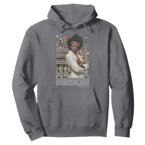 Shirley Chisholm Civil Rights Leader Quote Hoodie Reject Stereotype TS12 Charcoal Print Your Wear