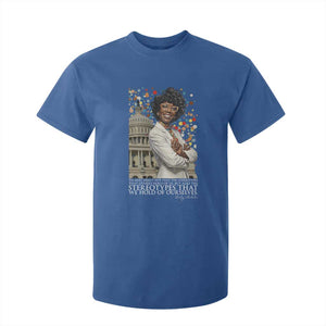 Shirley Chisholm Civil Rights Leader Quote T Shirt For Kid Reject Stereotype TS12 Royal Blue Print Your Wear