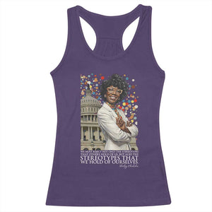 Shirley Chisholm Civil Rights Leader Quote Racerback Tank Top Reject Stereotype TS12 Purple Print Your Wear