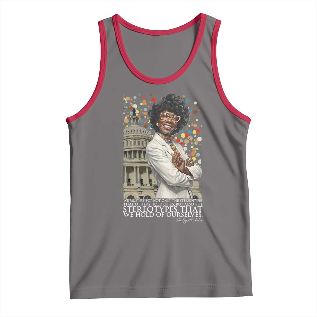Shirley Chisholm Civil Rights Leader Quote Tank Top Reject Stereotype TS12 Deep Heather Red Print Your Wear