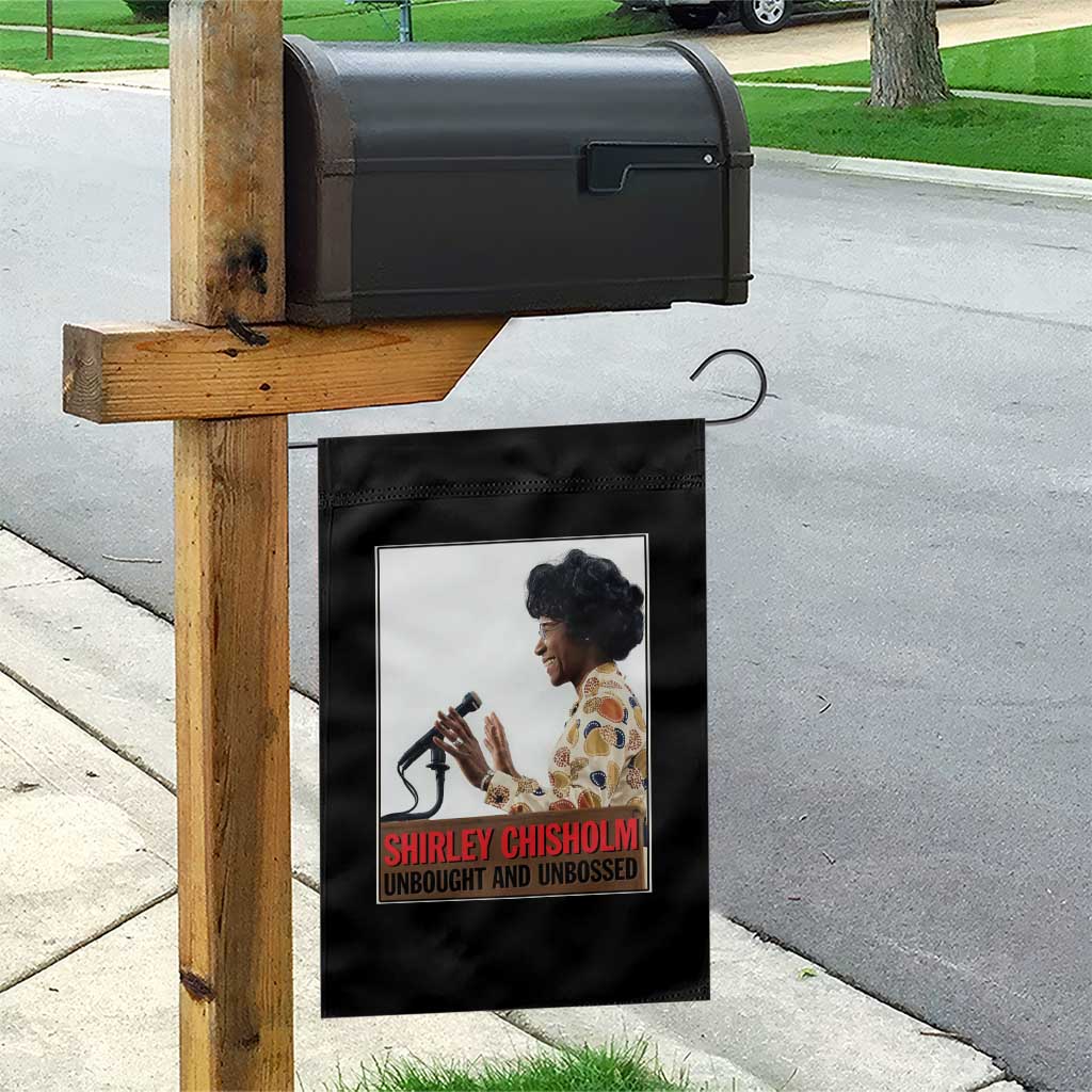Shirley Chisholm Feminist Empowerment Garden Flag Unbought And Unbossed TS12 Print Your Wear