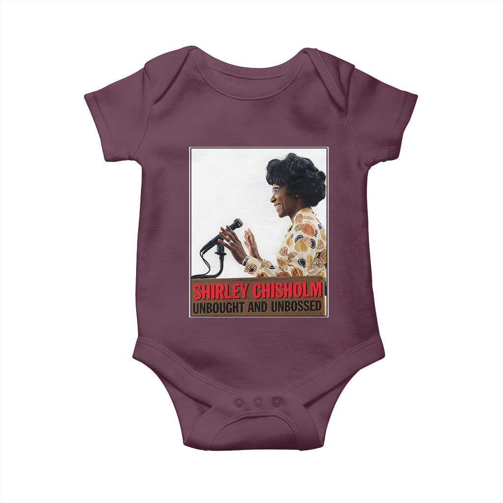 Shirley Chisholm Feminist Empowerment Baby Onesie Unbought And Unbossed TS12 Maroon Print Your Wear