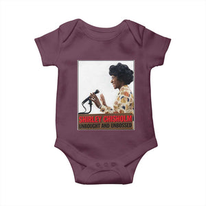 Shirley Chisholm Feminist Empowerment Baby Onesie Unbought And Unbossed TS12 Maroon Print Your Wear