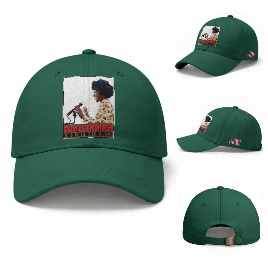 Shirley Chisholm Feminist Empowerment Baseball Cap Unbought And Unbossed TS12 Baseball Cap Universal Fit Irish Green Print Your Wear
