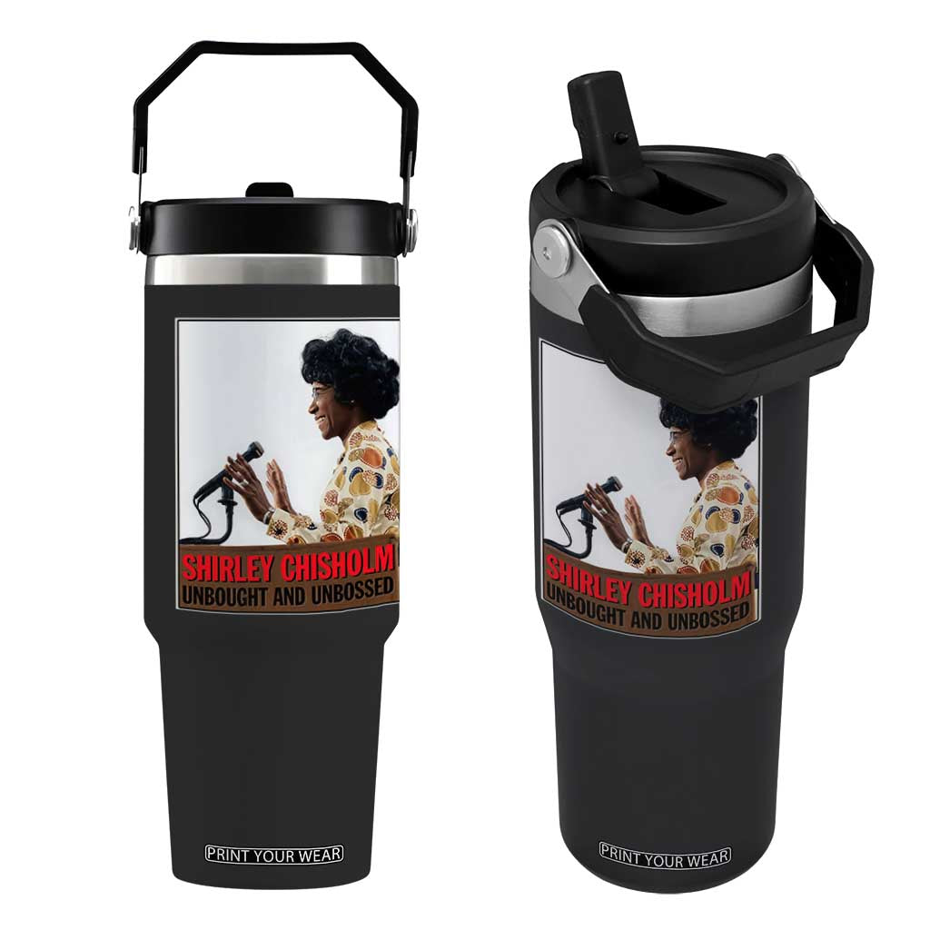 Shirley Chisholm Feminist Empowerment Flip Straw Tumbler Unbought And Unbossed TS12 One Size: 30 oz Black Print Your Wear