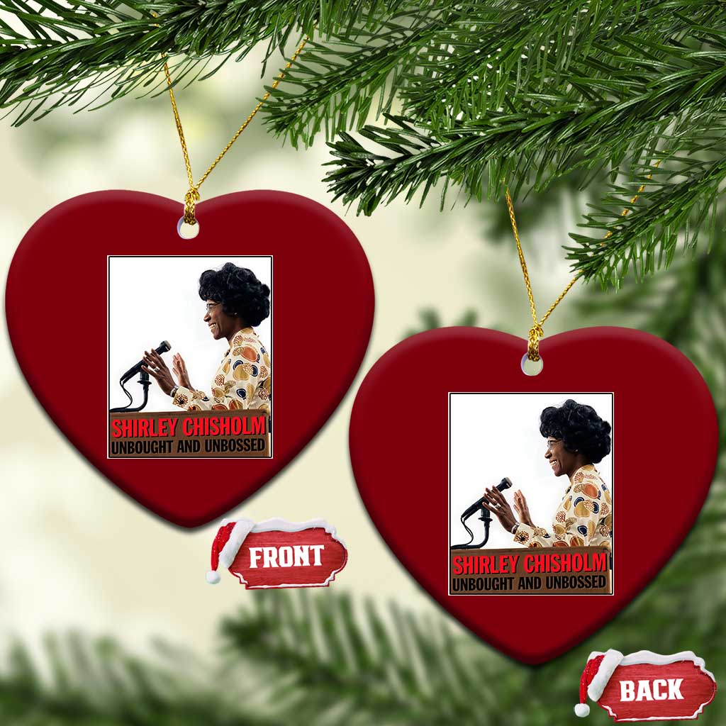 Shirley Chisholm Feminist Empowerment Ceramic Ornament Unbought And Unbossed TS12 Print Your Wear