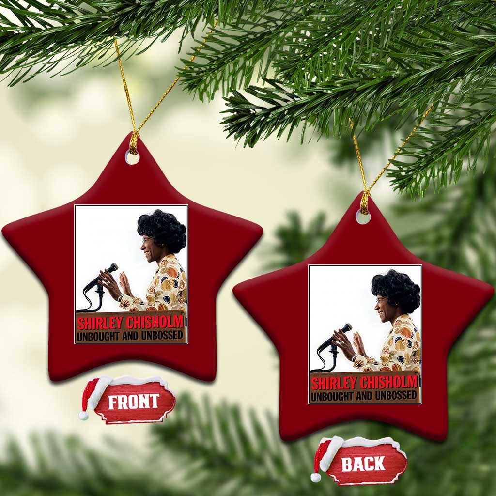 Shirley Chisholm Feminist Empowerment Ceramic Ornament Unbought And Unbossed TS12 Print Your Wear