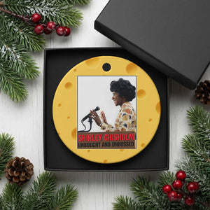 Shirley Chisholm Feminist Empowerment Ceramic Ornament Unbought And Unbossed TS12 1pc Yellow Cheese Print Your Wear