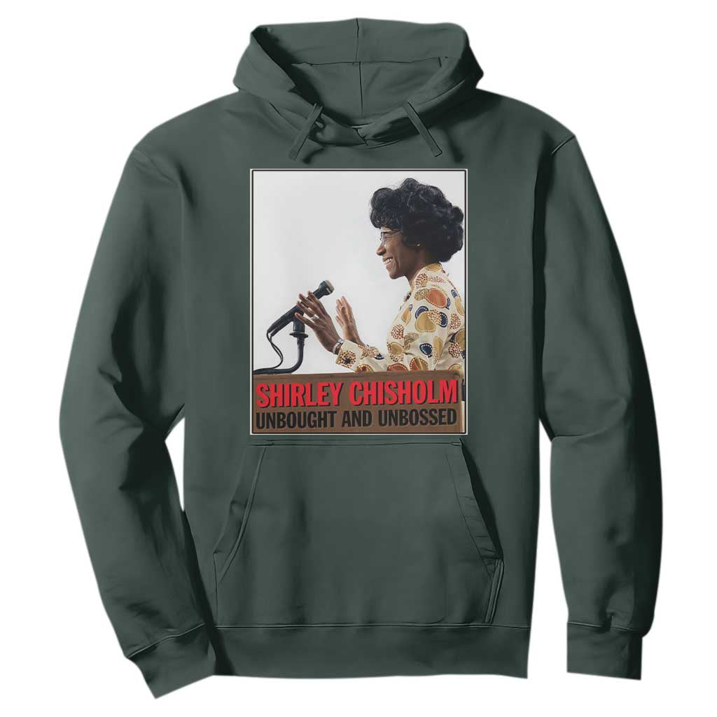 Shirley Chisholm Feminist Empowerment Hoodie Unbought And Unbossed TS12 Dark Forest Green Print Your Wear