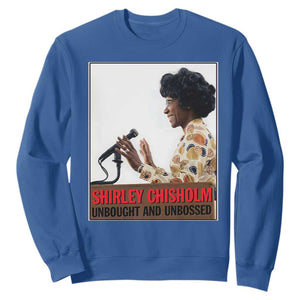 Shirley Chisholm Feminist Empowerment Sweatshirt Unbought And Unbossed TS12 Royal Blue Print Your Wear