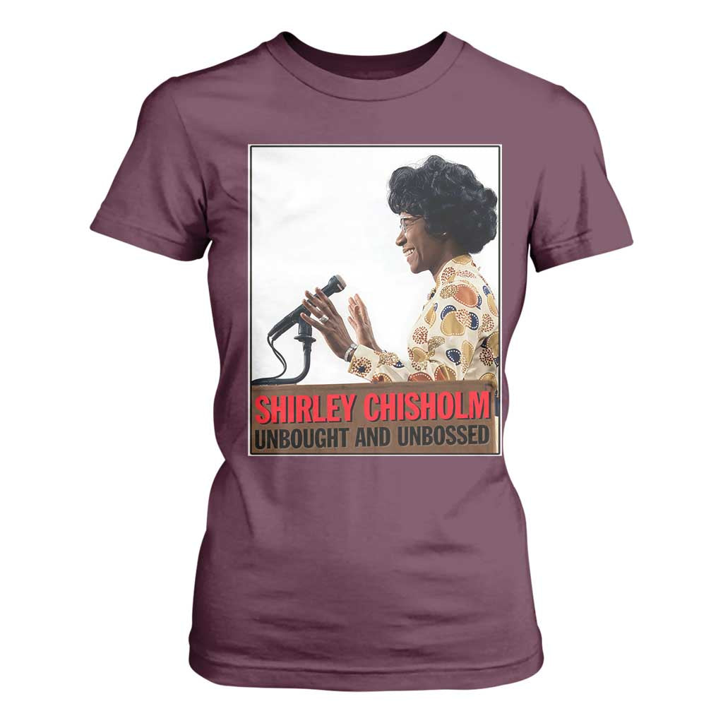 Shirley Chisholm Feminist Empowerment T Shirt For Women Unbought And Unbossed TS12 Maroon Print Your Wear
