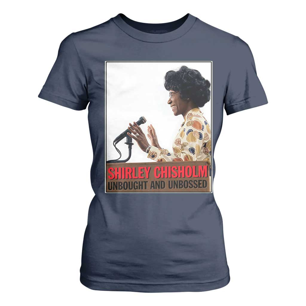 Shirley Chisholm Feminist Empowerment T Shirt For Women Unbought And Unbossed TS12 Navy Print Your Wear