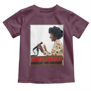Shirley Chisholm Feminist Empowerment Toddler T Shirt Unbought And Unbossed TS12 Maroon Print Your Wear