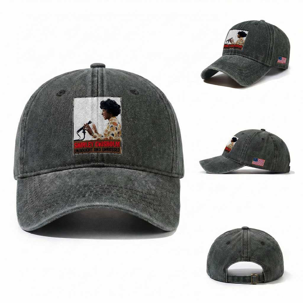 Shirley Chisholm Feminist Empowerment Washed Cotton Baseball Cap Unbought And Unbossed TS12 Washed Cap Universal Fit Dark Green Print Your Wear