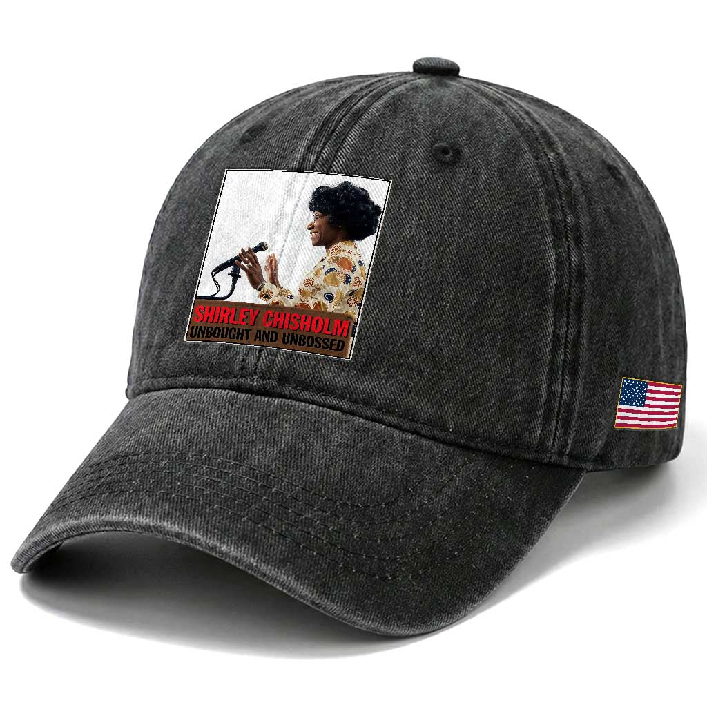 Shirley Chisholm Feminist Empowerment Washed Cotton Baseball Cap Unbought And Unbossed TS12 Print Your Wear