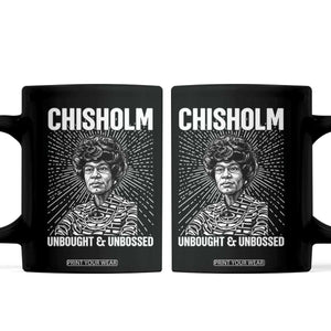 Shirley Chisholm Unbought And Unbossed Feminist Coffee Mug TS12 Black Print Your Wear