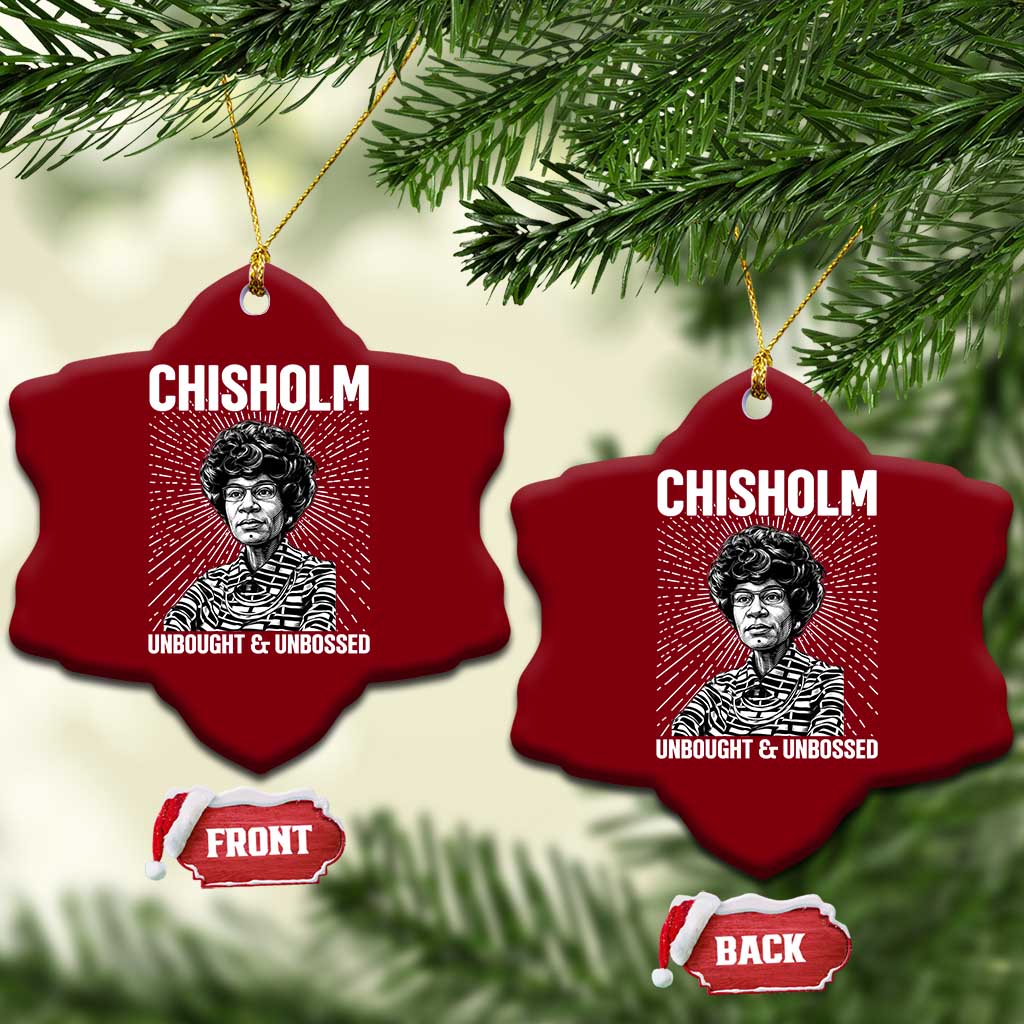 Shirley Chisholm Unbought And Unbossed Feminist Ceramic Ornament TS12 Print Your Wear