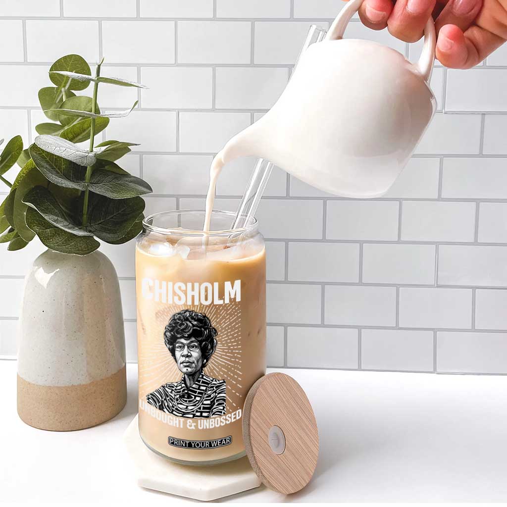 Shirley Chisholm Unbought And Unbossed Feminist Glass Can TS12 Print Your Wear