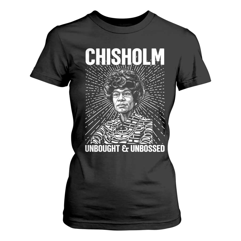 Shirley Chisholm Unbought And Unbossed Feminist T Shirt For Women TS12 Black Print Your Wear