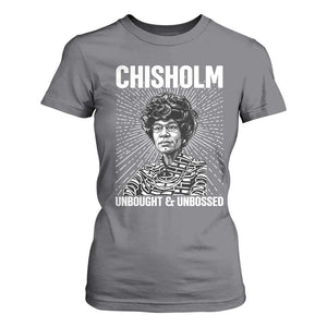 Shirley Chisholm Unbought And Unbossed Feminist T Shirt For Women TS12 Charcoal Print Your Wear