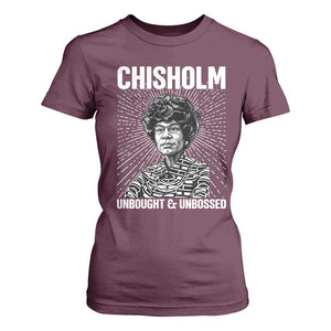 Shirley Chisholm Unbought And Unbossed Feminist T Shirt For Women TS12 Maroon Print Your Wear