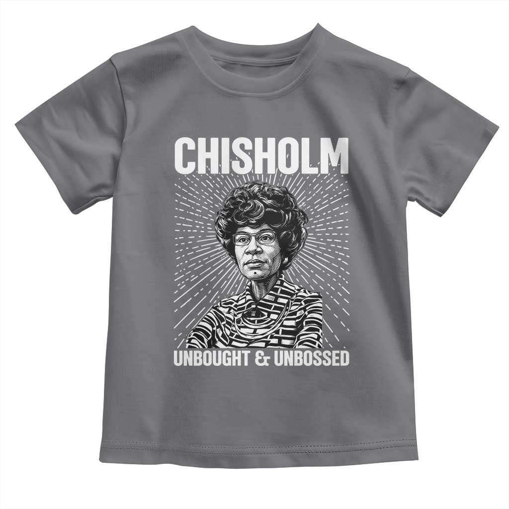Shirley Chisholm Unbought And Unbossed Feminist Toddler T Shirt TS12 Charcoal Print Your Wear