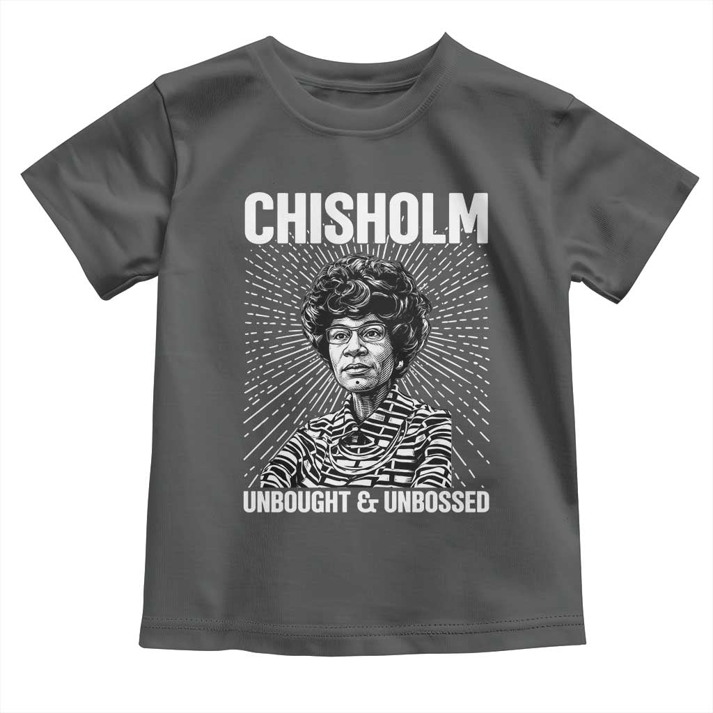 Shirley Chisholm Unbought And Unbossed Feminist Toddler T Shirt TS12 Dark Heather Print Your Wear