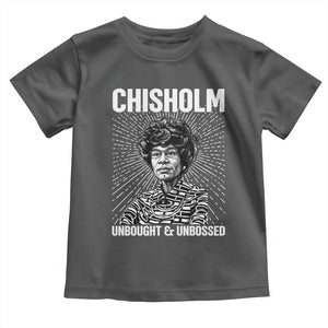 Shirley Chisholm Unbought And Unbossed Feminist Toddler T Shirt TS12 Dark Heather Print Your Wear