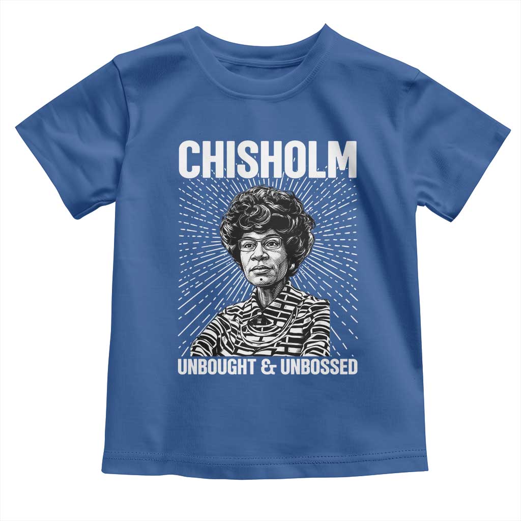 Shirley Chisholm Unbought And Unbossed Feminist Toddler T Shirt TS12 Royal Blue Print Your Wear