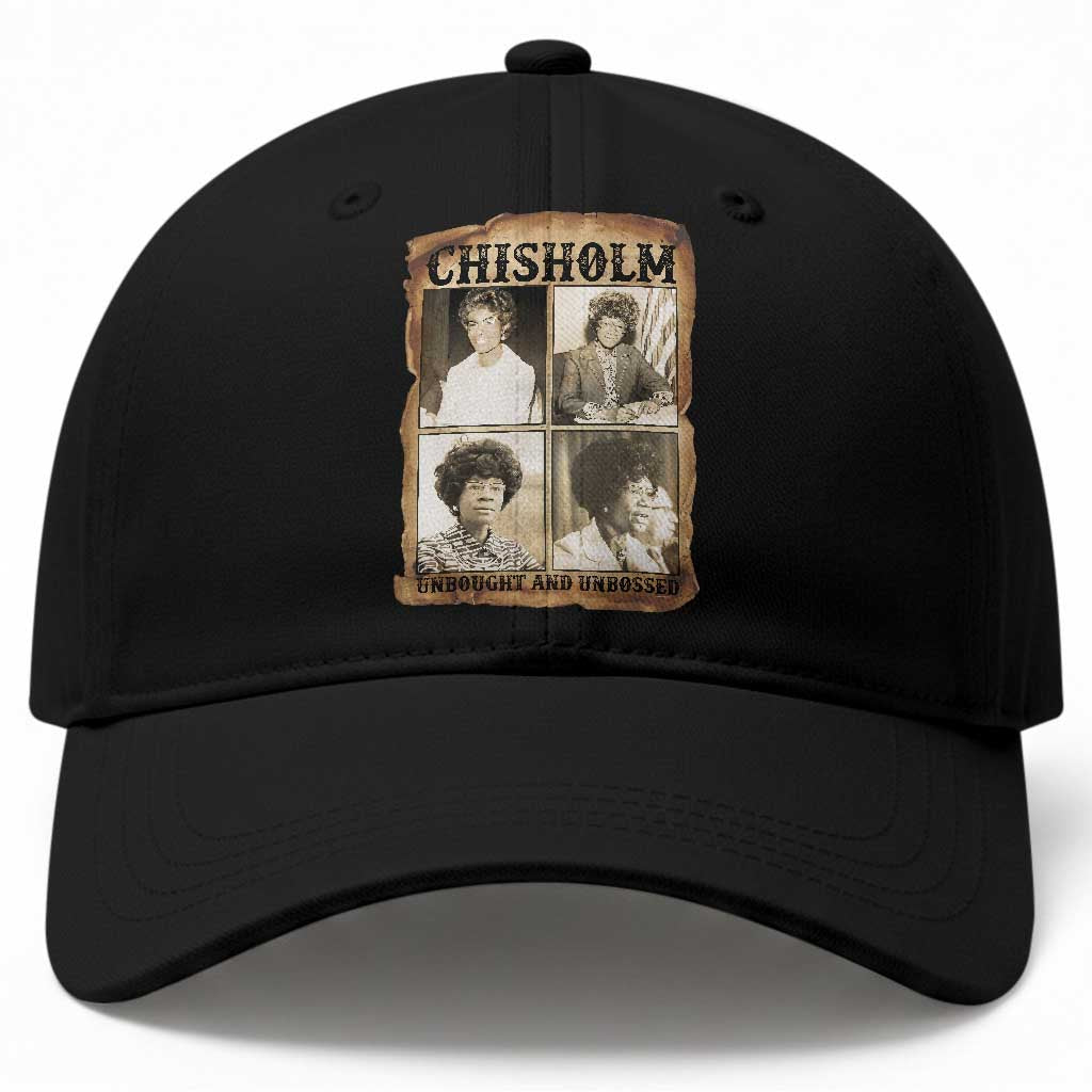 Vintage Shirley Chisholm Unbought And Unbossed Baseball Cap Womens History Month TS12 Print Your Wear
