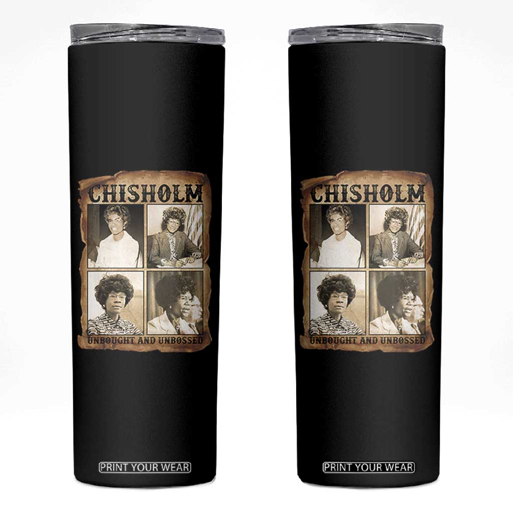 Vintage Shirley Chisholm Unbought And Unbossed Skinny Tumbler Womens History Month TS12 Black Print Your Wear