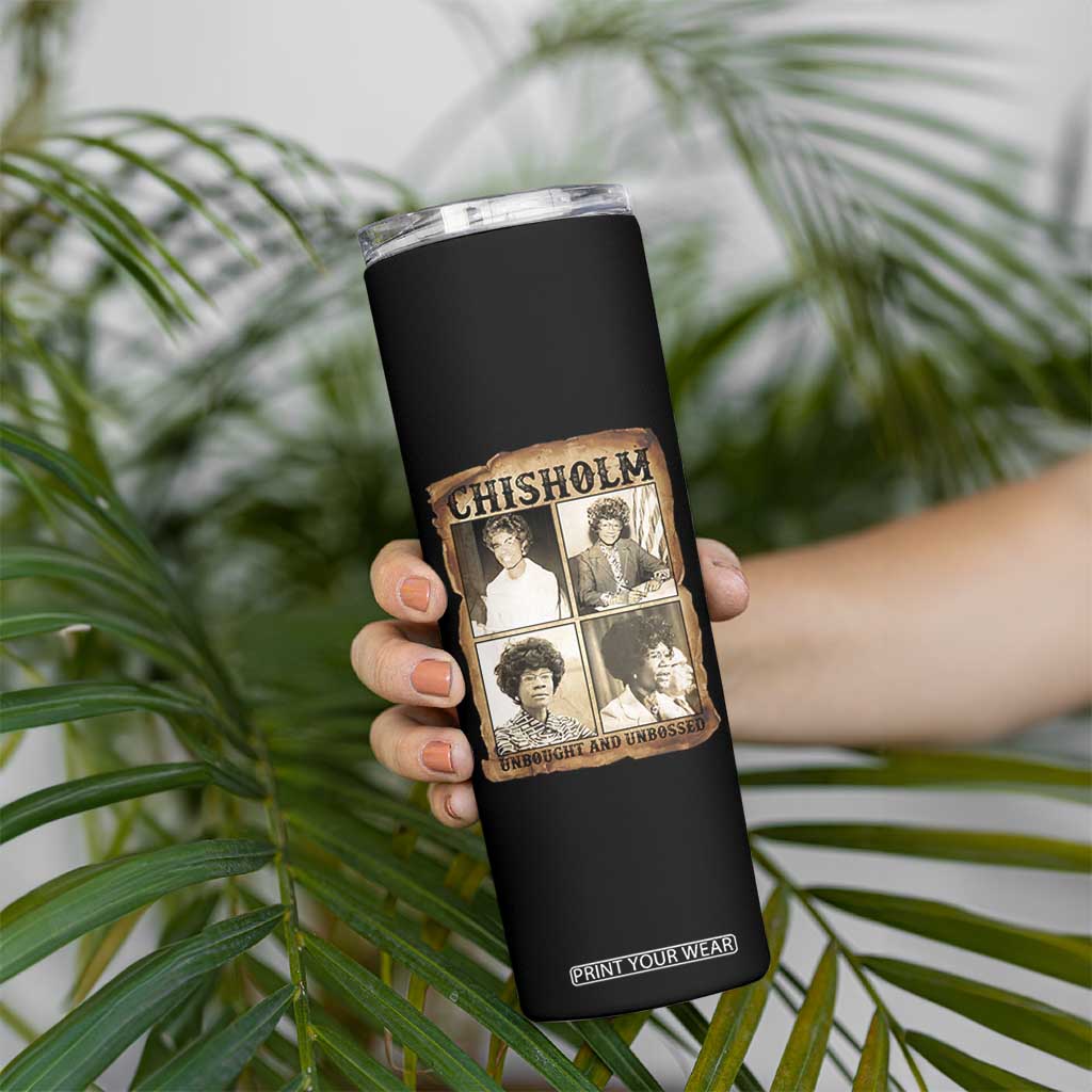 Vintage Shirley Chisholm Unbought And Unbossed Skinny Tumbler Womens History Month TS12 Print Your Wear