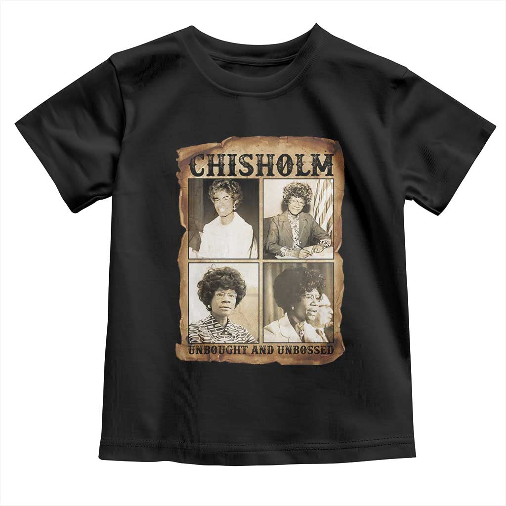 Vintage Shirley Chisholm Unbought And Unbossed Toddler T Shirt Womens History Month TS12 Black Print Your Wear