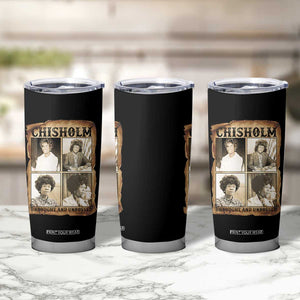 Vintage Shirley Chisholm Unbought And Unbossed Tumbler Cup Womens History Month TS12 Print Your Wear