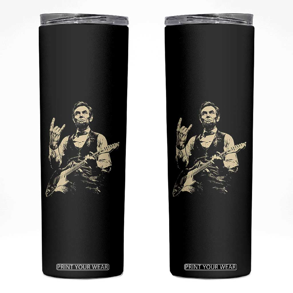 Rock And Roll Abraham Lincoln Playing Guitar Skinny Tumbler Vintage Patriotic Music Gift TS12 Black Print Your Wear