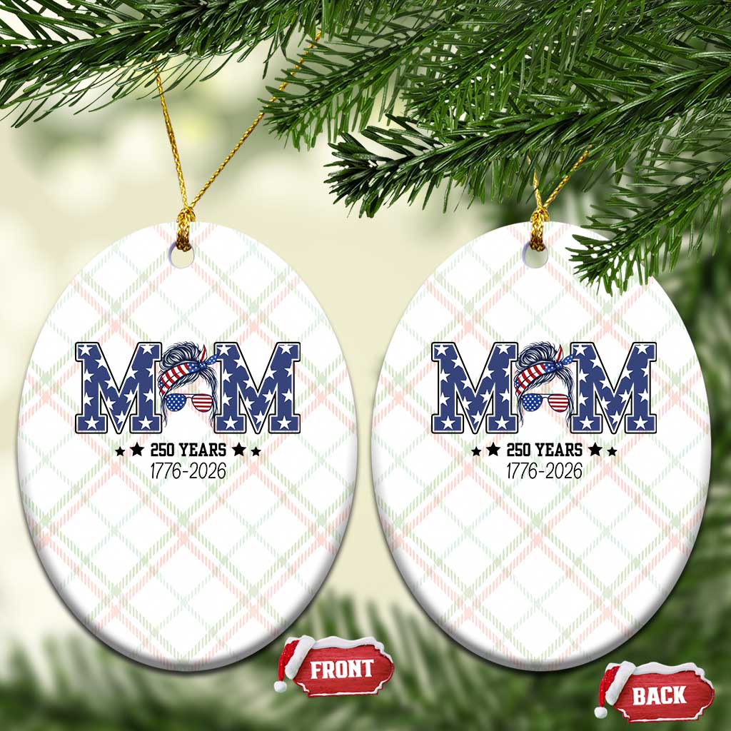 Patriotic Mothers Day Gift Ceramic Ornament USA 250 Years Celebration TS12 Print Your Wear