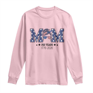 Patriotic Mothers Day Gift Long Sleeve Shirt USA 250 Years Celebration TS12 Light Pink Print Your Wear