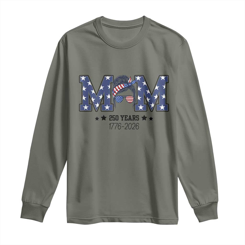 Patriotic Mothers Day Gift Long Sleeve Shirt USA 250 Years Celebration TS12 Military Green Print Your Wear