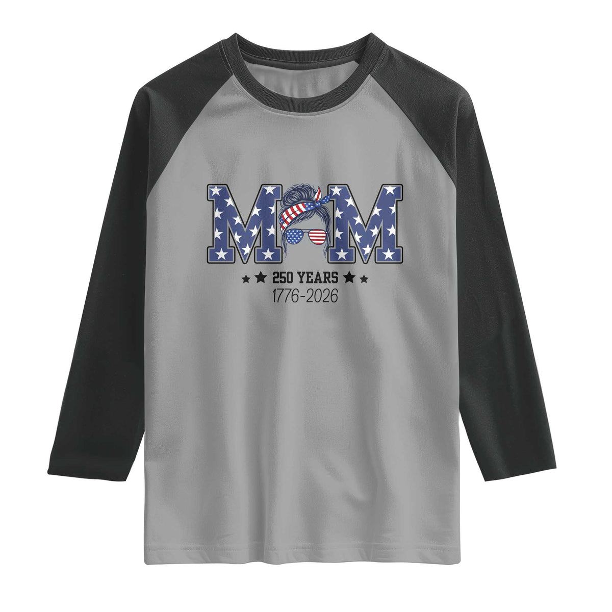 Patriotic Mothers Day Gift Raglan Shirt USA 250 Years Celebration TS12 Sport Gray Black Print Your Wear