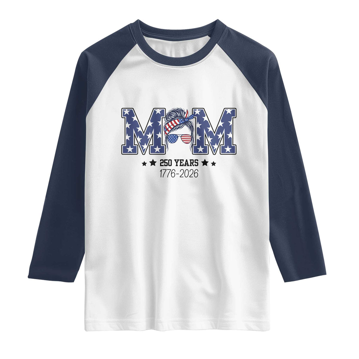 Patriotic Mothers Day Gift Raglan Shirt USA 250 Years Celebration TS12 White Navy Print Your Wear